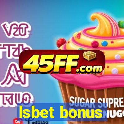 lsbet bonus